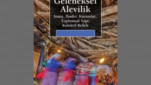 Anadolu'da 670 köyü inceledi, 'Geleneksel Alevilik'i yazdı