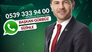 Fatih Gürbüz'den WhatsApp İletişim Hattı