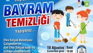 Efes Selçuk Belediyesi’nden Bayram Temizliği