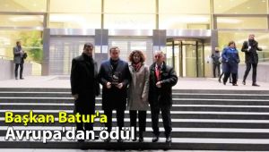 Başkan Batur'a Avrupa'dan ödül