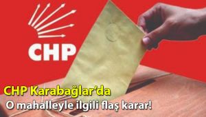 CHP Karabağlar’da o mahalleyle ilgili flaş karar!  
