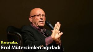 Karşıyaka, Erol Mütercimler’i ağırladı