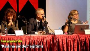 Karşıyakalı kadınlara şiddet eğitimi