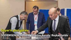 SODEMSEN ve SODEM Yönetim Kurulu Başkanı Tunç Soyer oldu