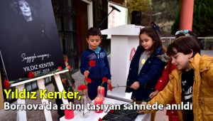 Yıldız Kenter Bornova'da adını taşıyan sahnede anıldı