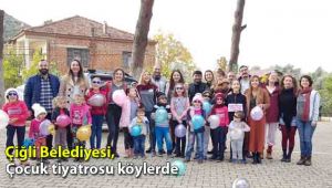 Çiğli Belediyesi çocuk tiyatrosu köylerde