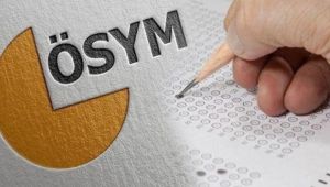 ÖSYM, sınav takviminde değişiklik yaptı!