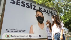 Gaziemir Belediyesi’nden şiddete uğrayan kadınlara “susma” çağrısı!