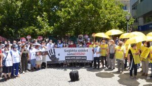 Sağlık çalışanlarından şiddete sert tepki: 