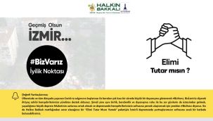 Dünyadan İzmir’e dayanışma köprüsü