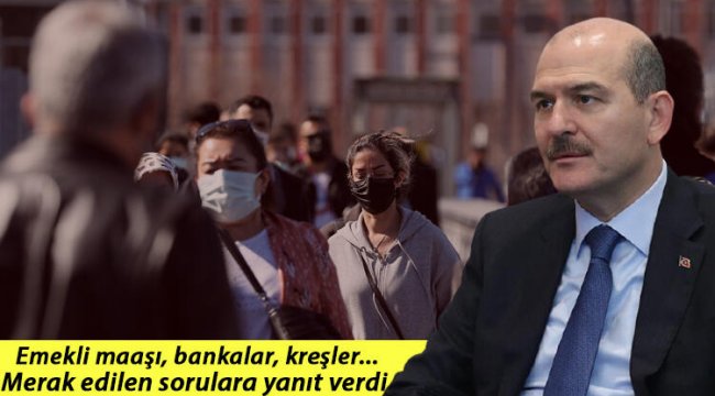 Bakan Soylu'dan tam kapanma ile ilgili açıklamalar