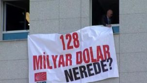 CHP'li Milletvekilinden'128 milyon nerede?' pankartı