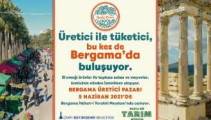 İzmir’in dördüncü yerel üretici pazarı Bergama’da açılıyor