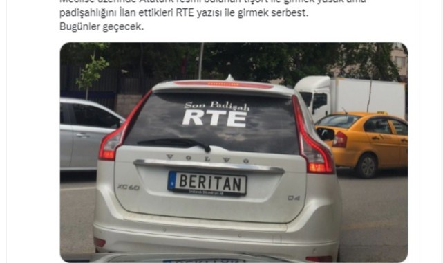 Sertel: Atatürk baskılı tişörtle girmek yasak, Son Padişah RTE yazan araçla girmek serbest