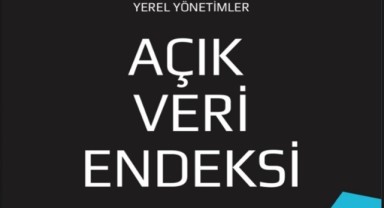 İzmir Büyükşehir Belediyesi’nin Açık Veri Portalı birinci oldu
