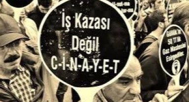 İş cinayetleri raporu: Yılın ilk üç ayında en az 463 işçi çalışırken yaşamını yitirdi!