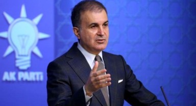 AKP'li Ömer Çelik: CHP Sözcüsü telaş içerisinde açıklama yaptı