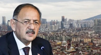 Bakan Özhaseki'den korkutan 'İstanbul depremi' açıklaması: '600 bin daire yerle yeksan olur'