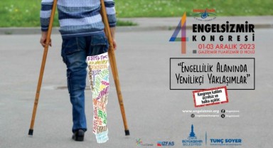 4. Engelsizmir Kongresi için geri sayım başladı