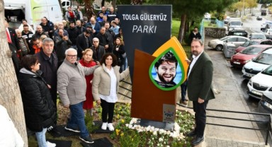 Tolga Güleryüz’ün İsmi Çiğli’de Yaşayacak