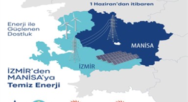 İzmir’den Manisa’ya temiz enerji