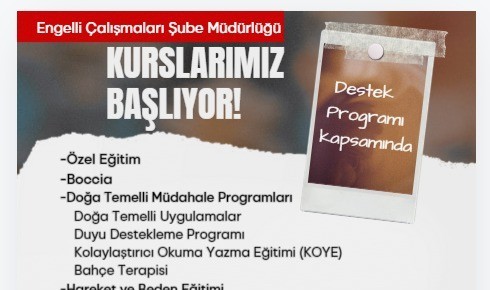 Engelli yurttaşlar için kurs dönemi başlıyor