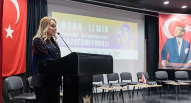 Konak’ta “6284-İzmir” buluşması: Cins kırıma varan bir tabloyla karşı karşıyayız