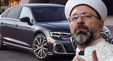 Ali Erbaş: Bir Audi'yi bana çok gördüler