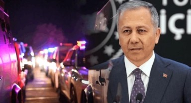 Bakan Yerlikaya'dan 'Operasyon' Açıklaması