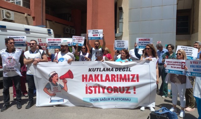 İzmir Sağlık Platformu: Kutlama değil çözüm istiyoruz