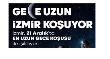 En uzun gece olacak, İzmirliler koşacak