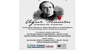 Foça'da Uğur Mumcu Anması ve Yürüyüş Düzenlenecek